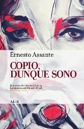 Copio Dunque Sono by Ernesto Assante     $5.05